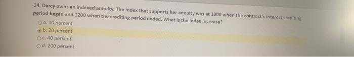 Darcy owns an indexed annuity