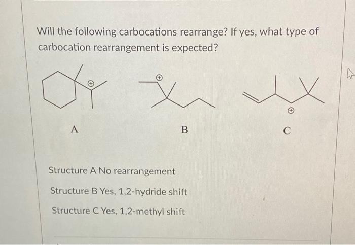 Which of the following carbocations would be expected to rearrange